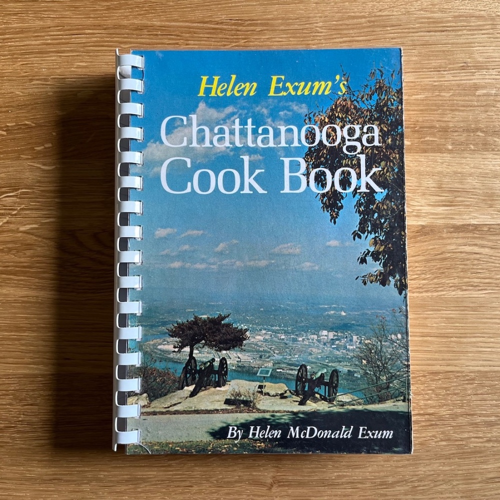 Helen Exum's Chattanooga Cookbook 1970 Tennessee Vintage Southern Collectible